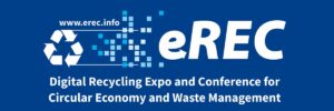 eREC – Digital Recycling Expo and Conference for Circular Economy and Waste Management