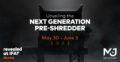 World premiere of Next Generation pre-shredder