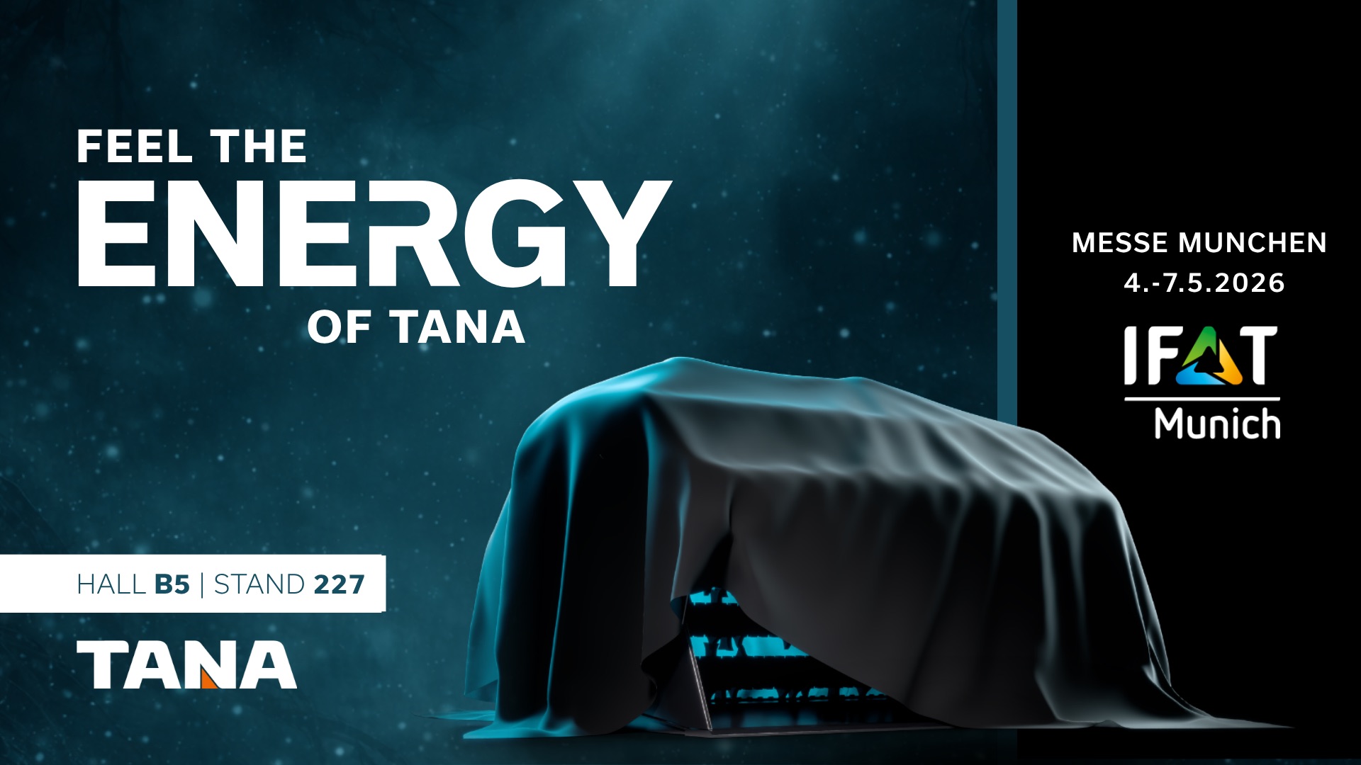 Tana Invites Visitors to Feel the Energy at IFAT 2026